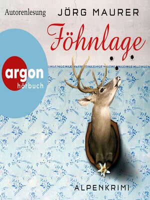 cover image of Föhnlage--Kommissar Jennerwein ermittelt, Band 1 (Gekürzt)